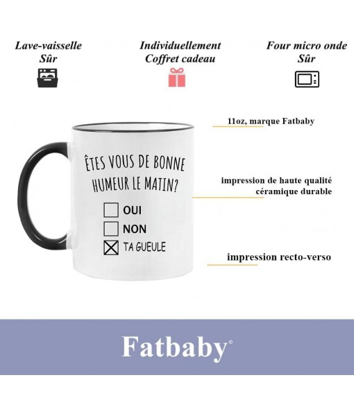 Fatbaby Mug Bonne Humeur ta Gueule - Cadeau Collègue Retraite - Idée C